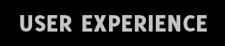 User Experience